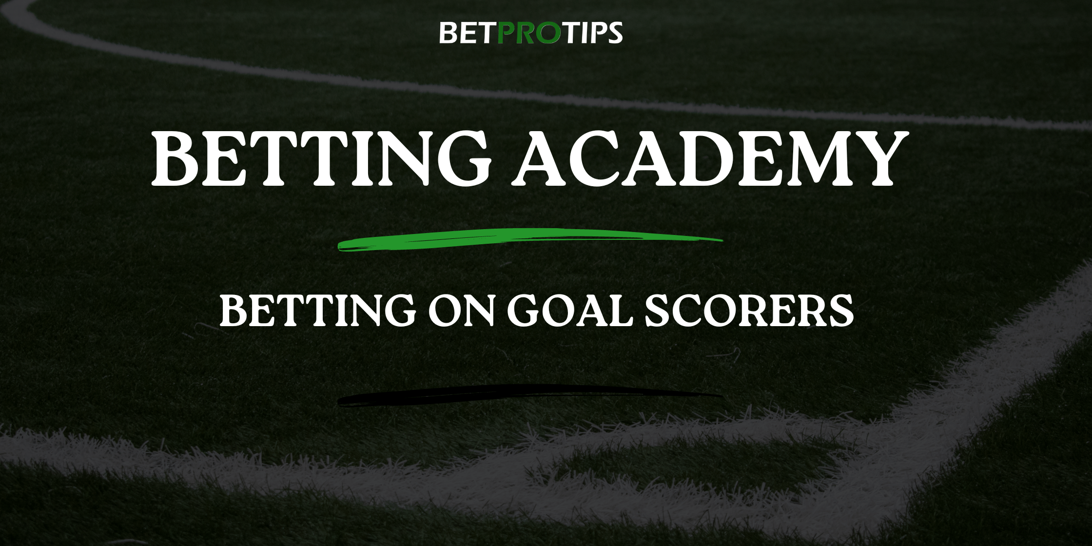 betting on goal scorers