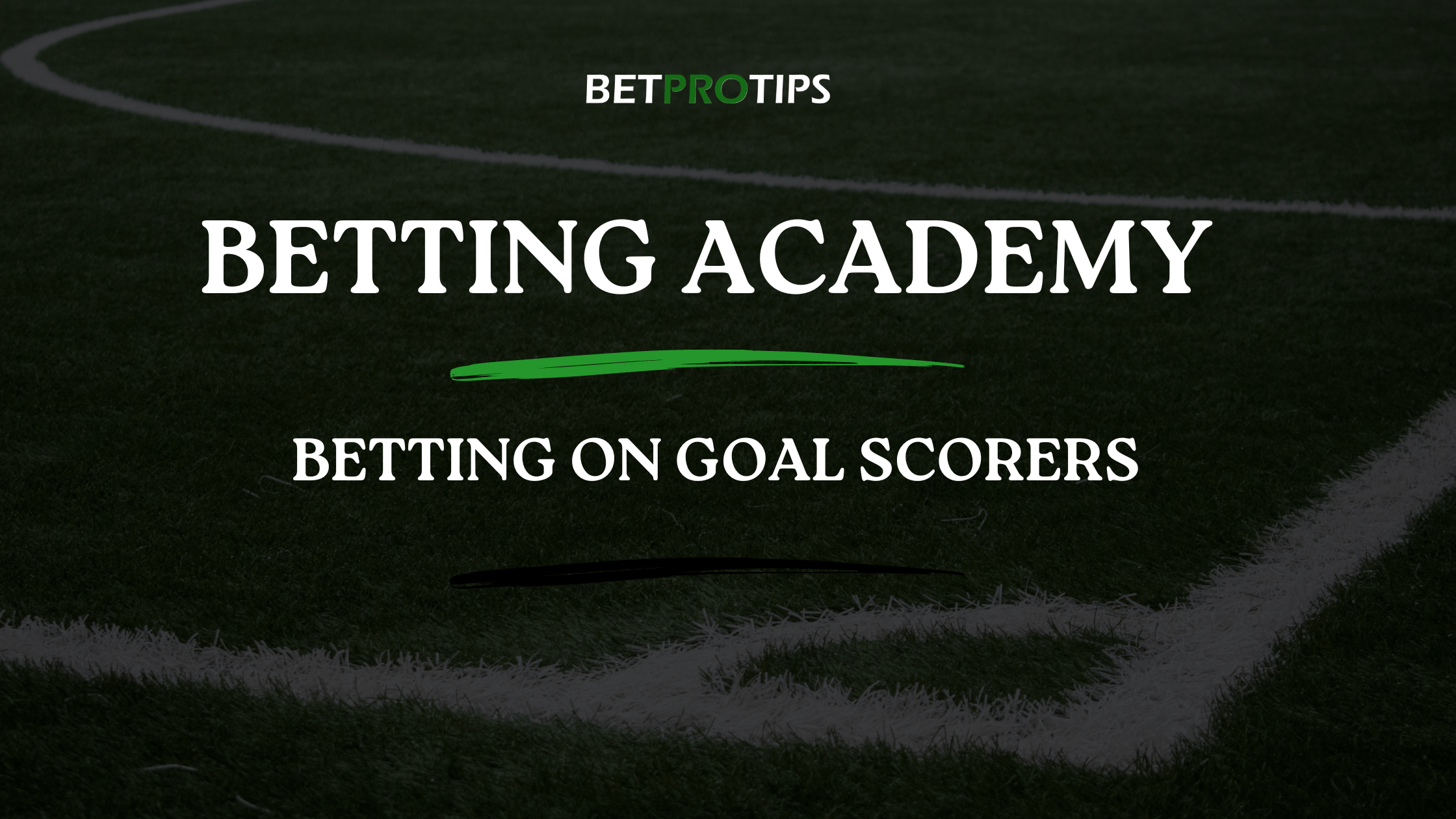 betting on goal scorers