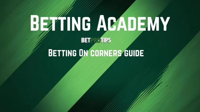 betting on corners guide
