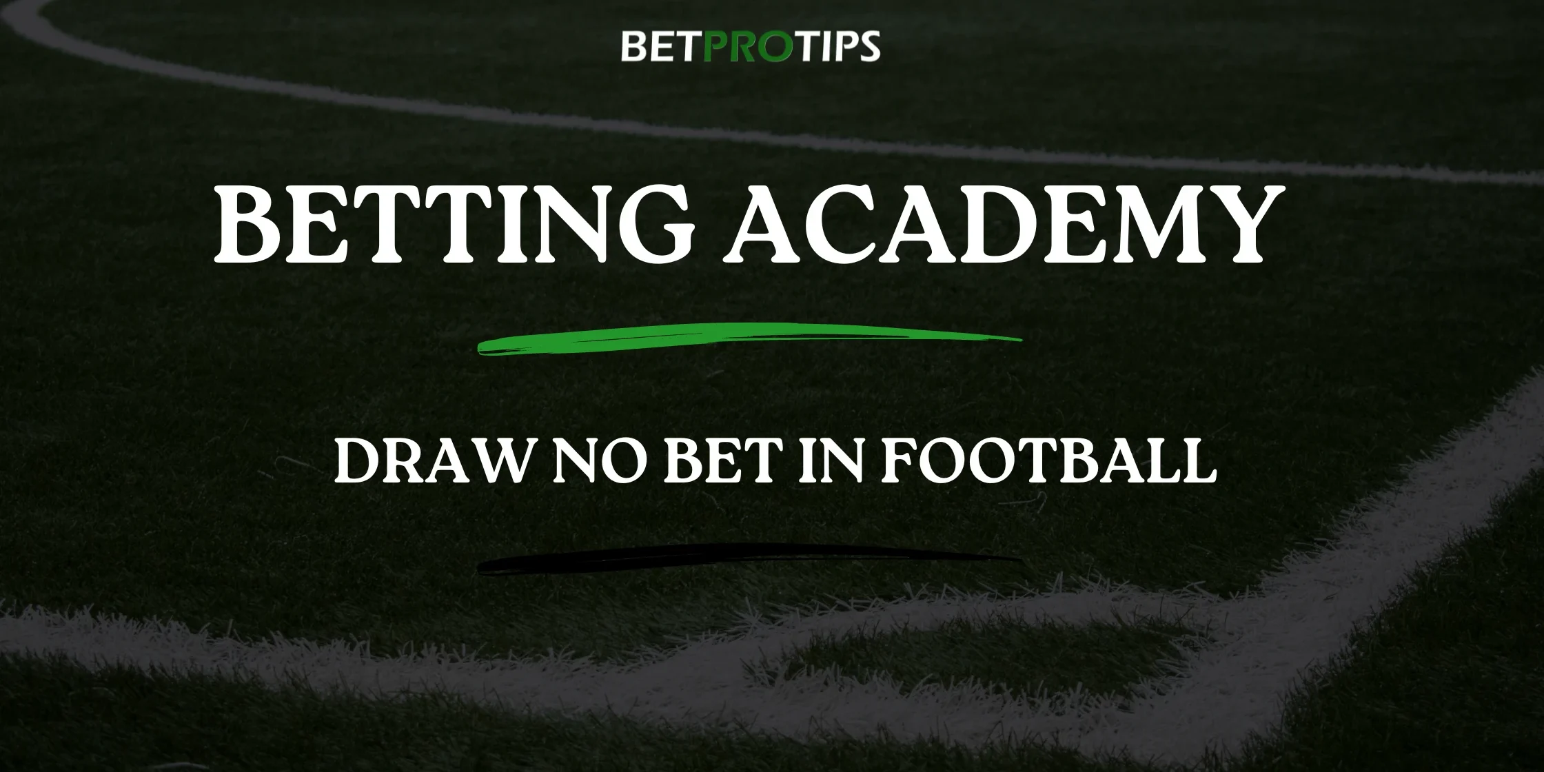 draw no bet in football