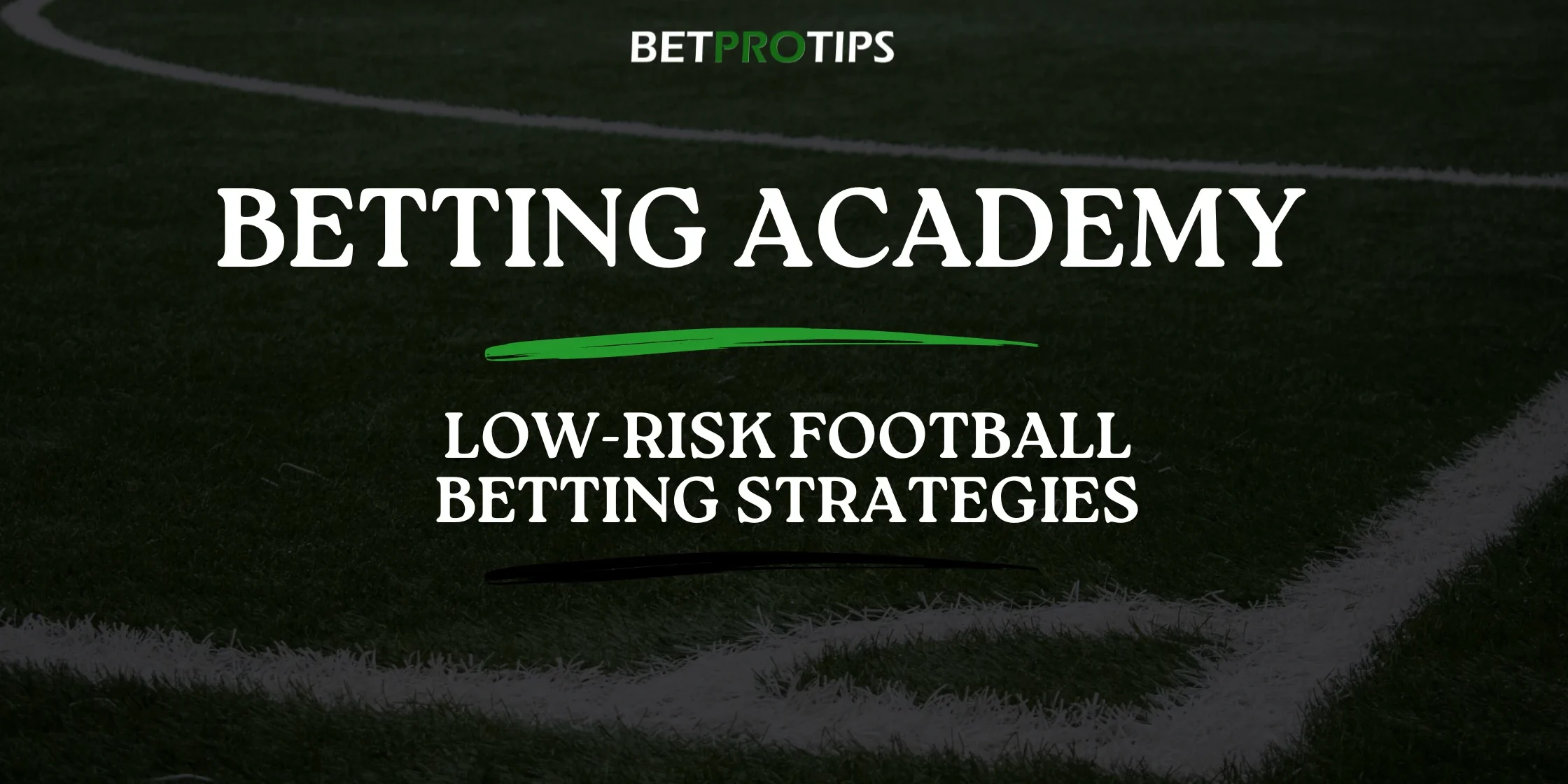 low-risk betting strategies