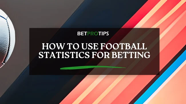 how to use football statistics for betting