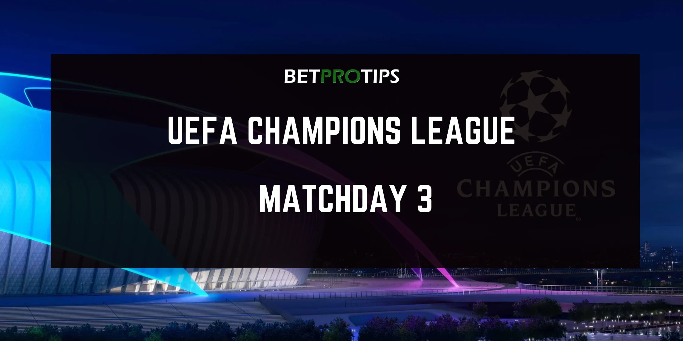 3e journée de la Ligue des champions