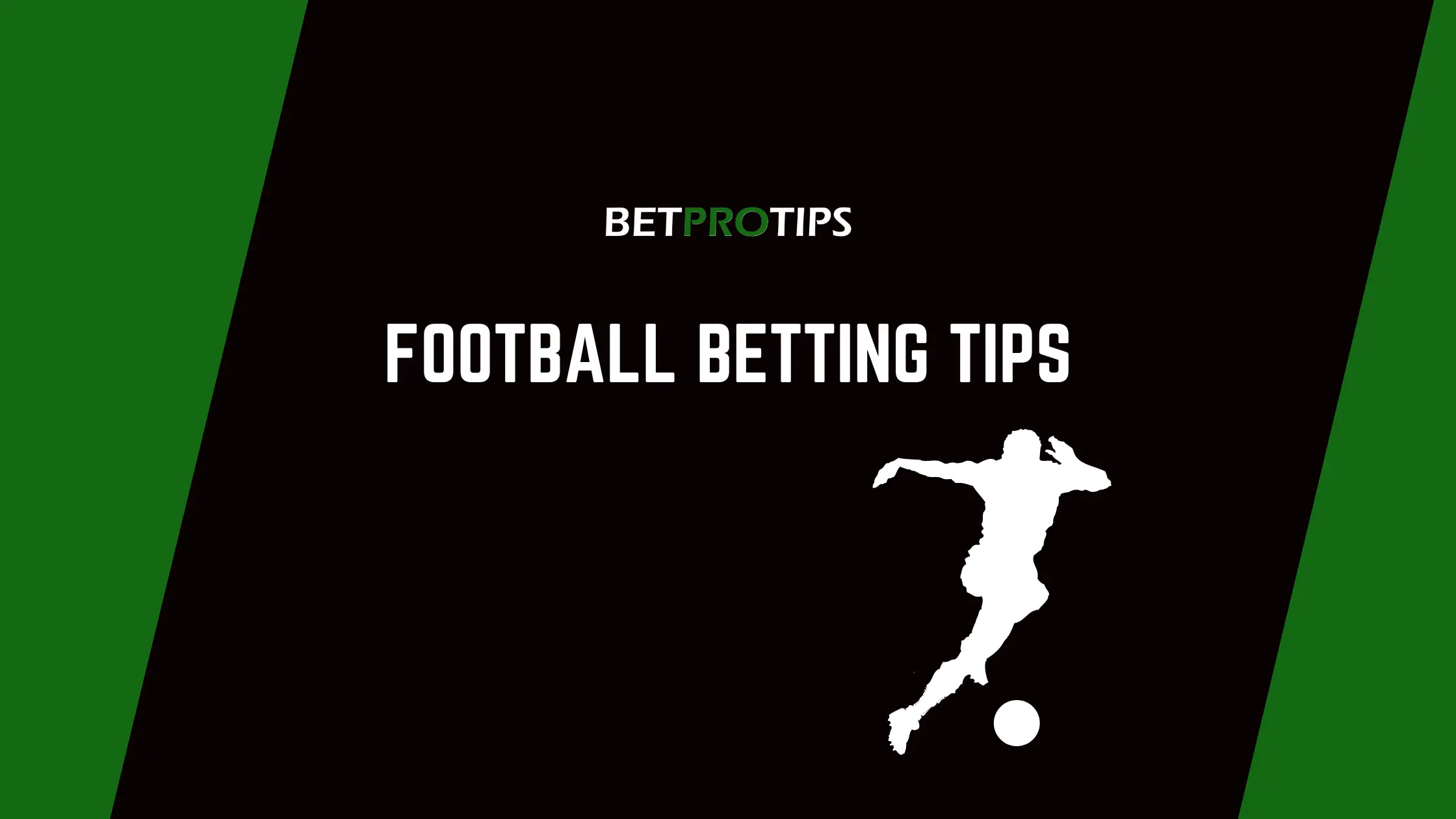 Today s Free Football Tips Best Betting Tips For Today