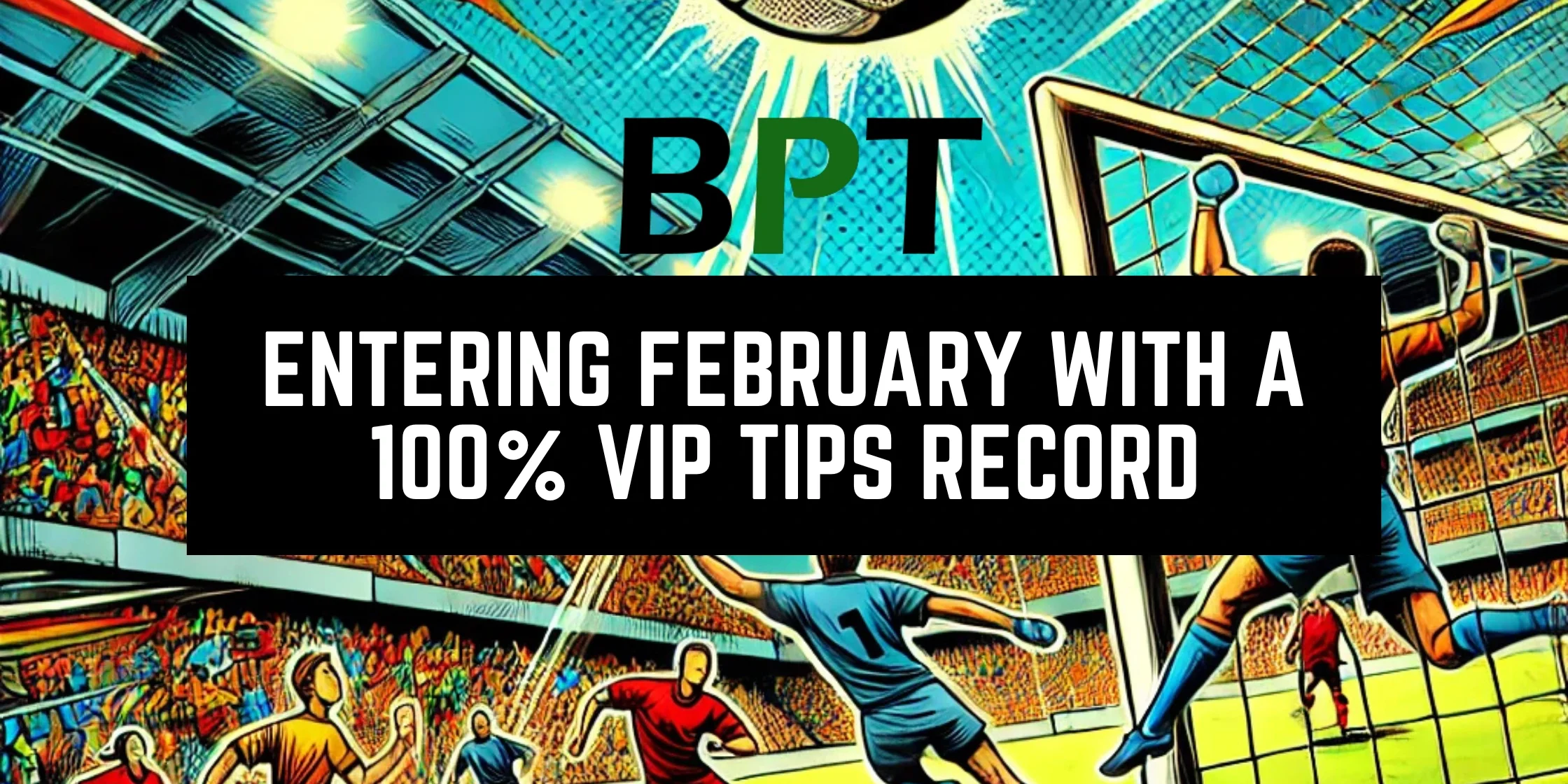 VIP TIPS February vip tips