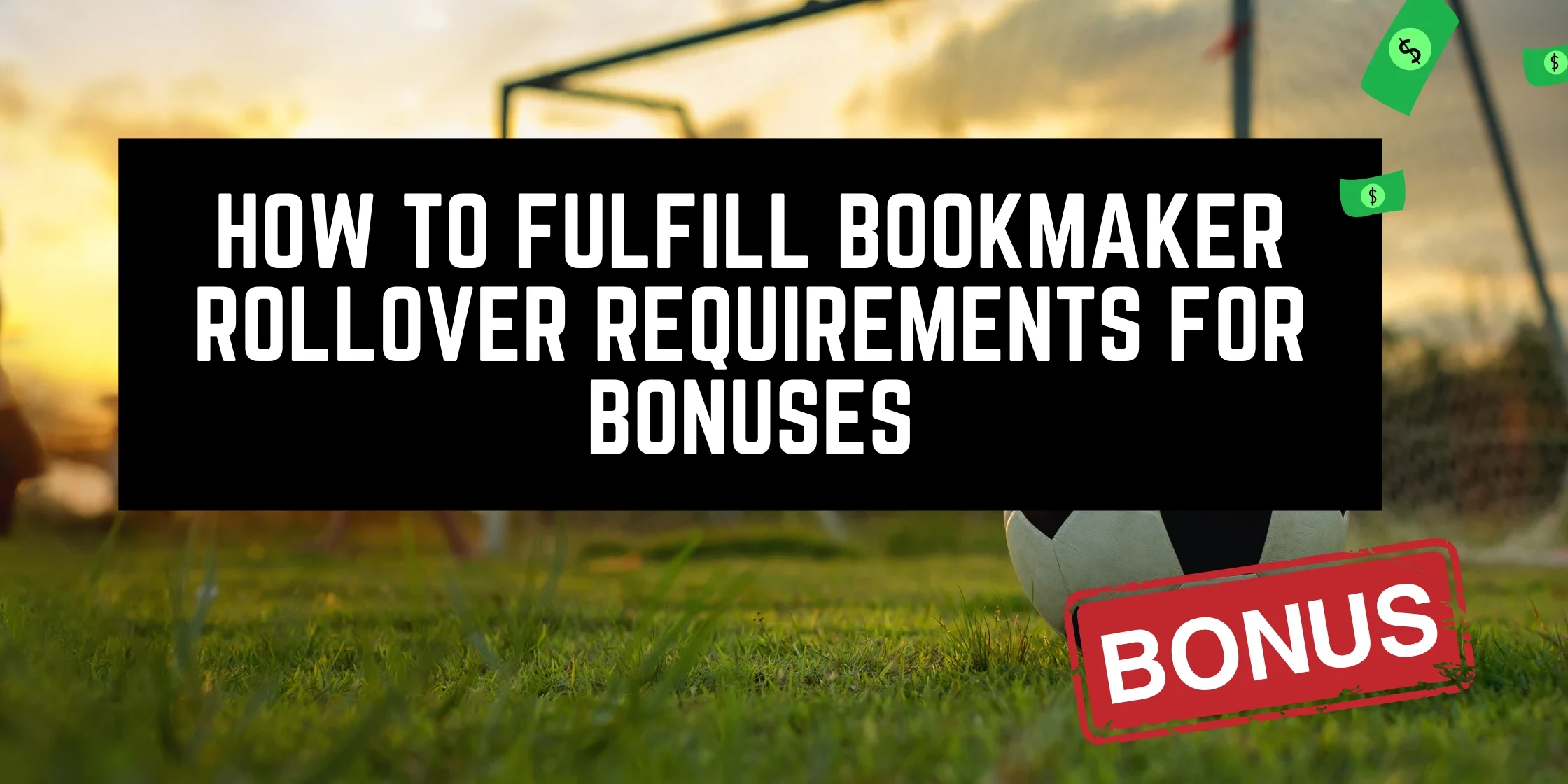 bookmaker rollover requirements