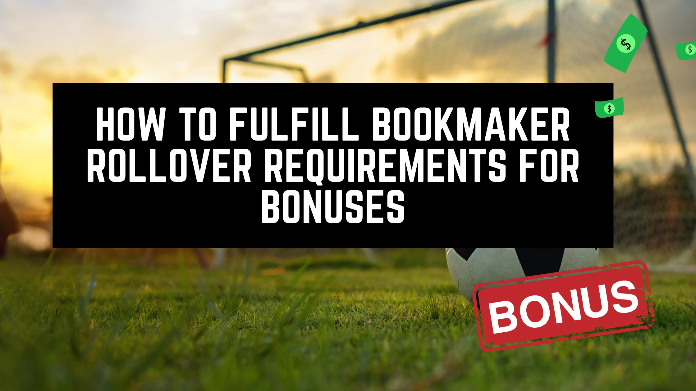 bookmaker rollover requirements