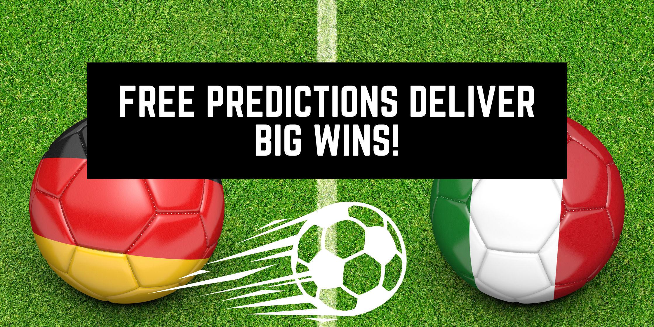 Free predictions big wins